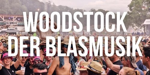 Woodstock der Blasmusik